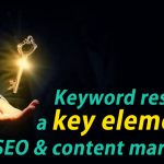 Keyword research: a key element of SEO & content marketing